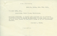 Telegram, Charles Lang Freer to President Roosevelt accepting the offer of hospitality, December 9, 1905